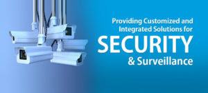 Security and surveillance solutions